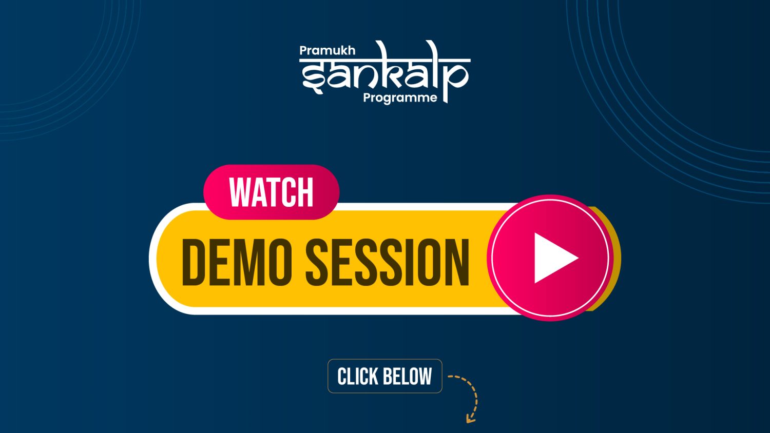 Pramukh SANKALP Programme Demo Session